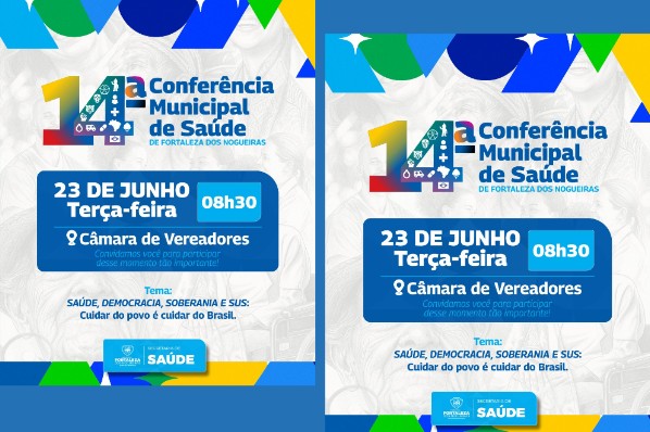 Participe da 14ª Conferência Municipal de Saúde de Fortaleza dos Nogueiras