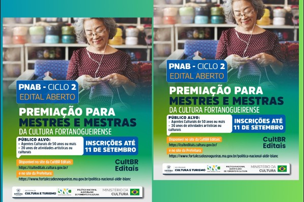Edital de Premiação PNAB – Ciclo 02: Mestres e Mestras da Cultura Fortanogueirense